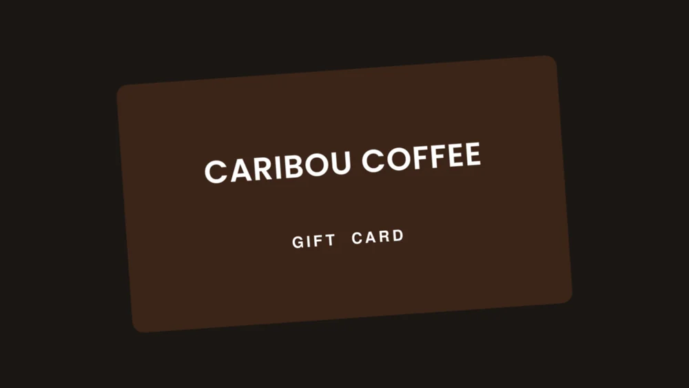 Caribou Coffee gift card